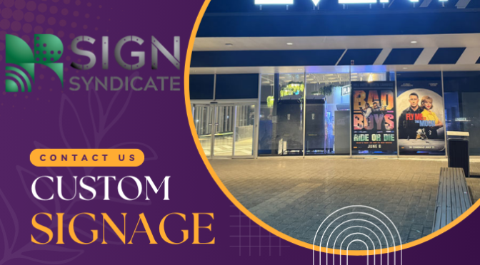 Top 6 Benefits of Having Custom Signage For Your Business